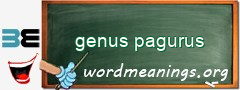 WordMeaning blackboard for genus pagurus
